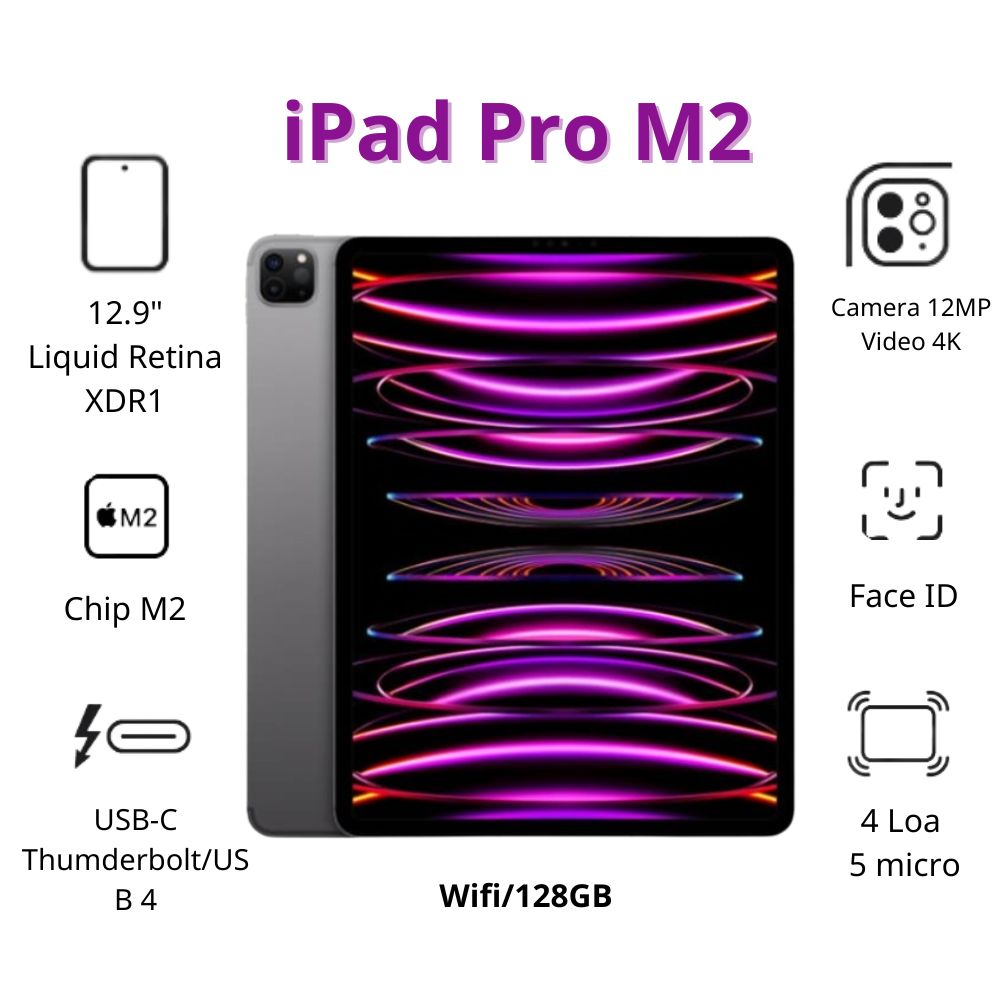Máy tính bảng Apple IPad Pro 12.9 M2 Wifi (128Gb/ Space Gray/ MNXP3ZA/A)