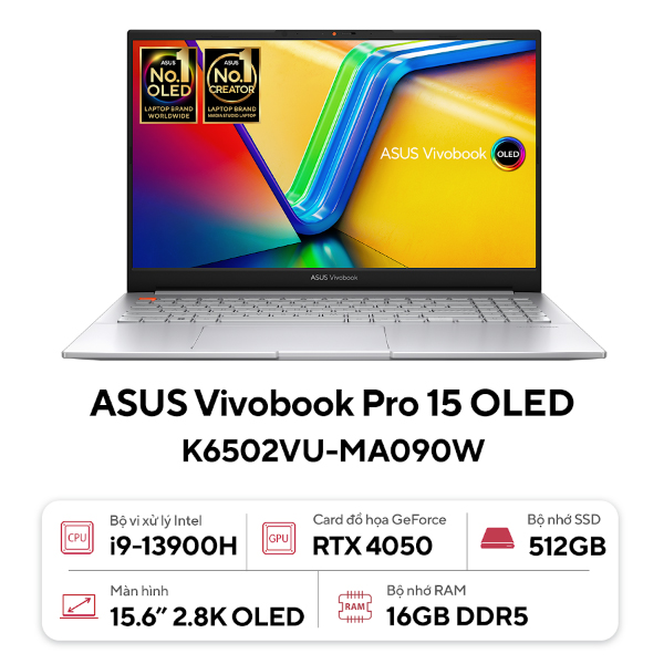 Laptop Asus Vivobook Pro 15 OLED K6502VU-MA090W (i9 13900H/ 16GB/ 512GB SSD/ RTX 4050 6GB/ 15.6 inch 2.8K/ 120Hz/ Win11/ Silver/ Vỏ nhôm)