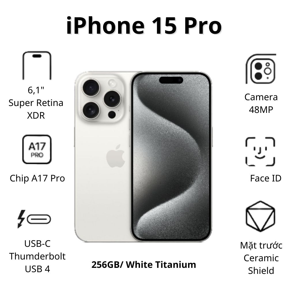 Điện thoại Apple iPhone 15 Pro (8Gb/ 256GB/ White Titanium)