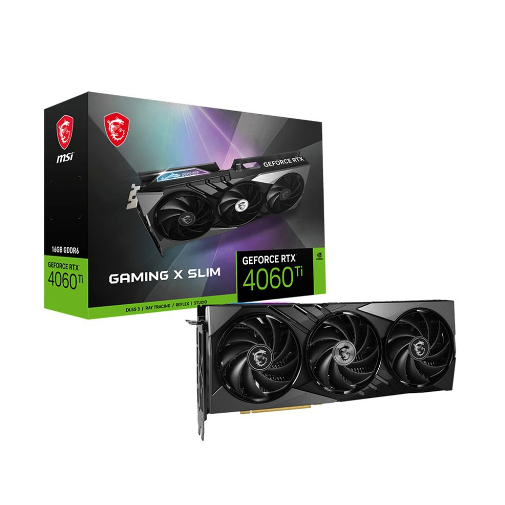Cạc màn hình MSI GeForce RTX 4060 Ti GAMING X SLIM 16G (DDR6/ 128 bit)