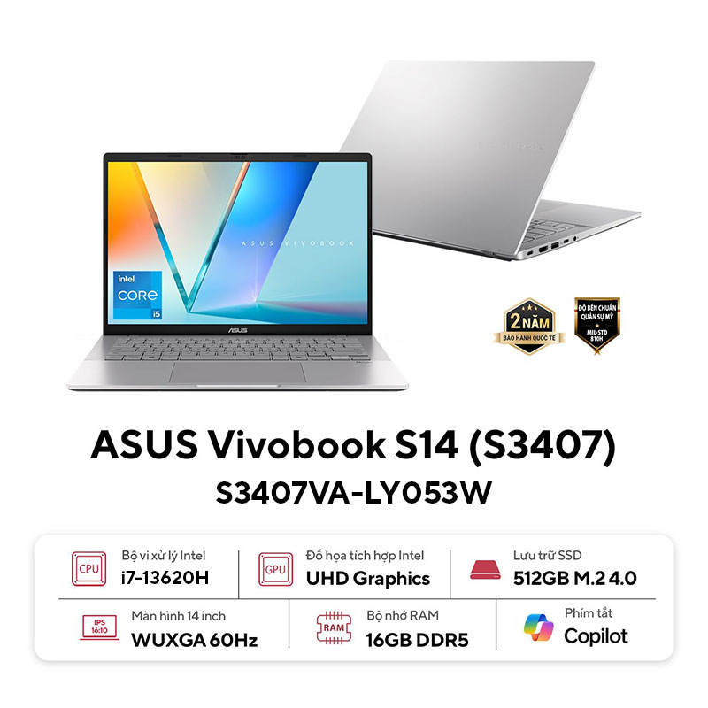 Laptop Asus Vivobook S S14 S3407VA-LY053W (i7 13620H/ 16GB/ 512GB SSD/ 14 inch WUXGA/ 60HZ/ Win11/ Silver/ Vỏ nhôm)