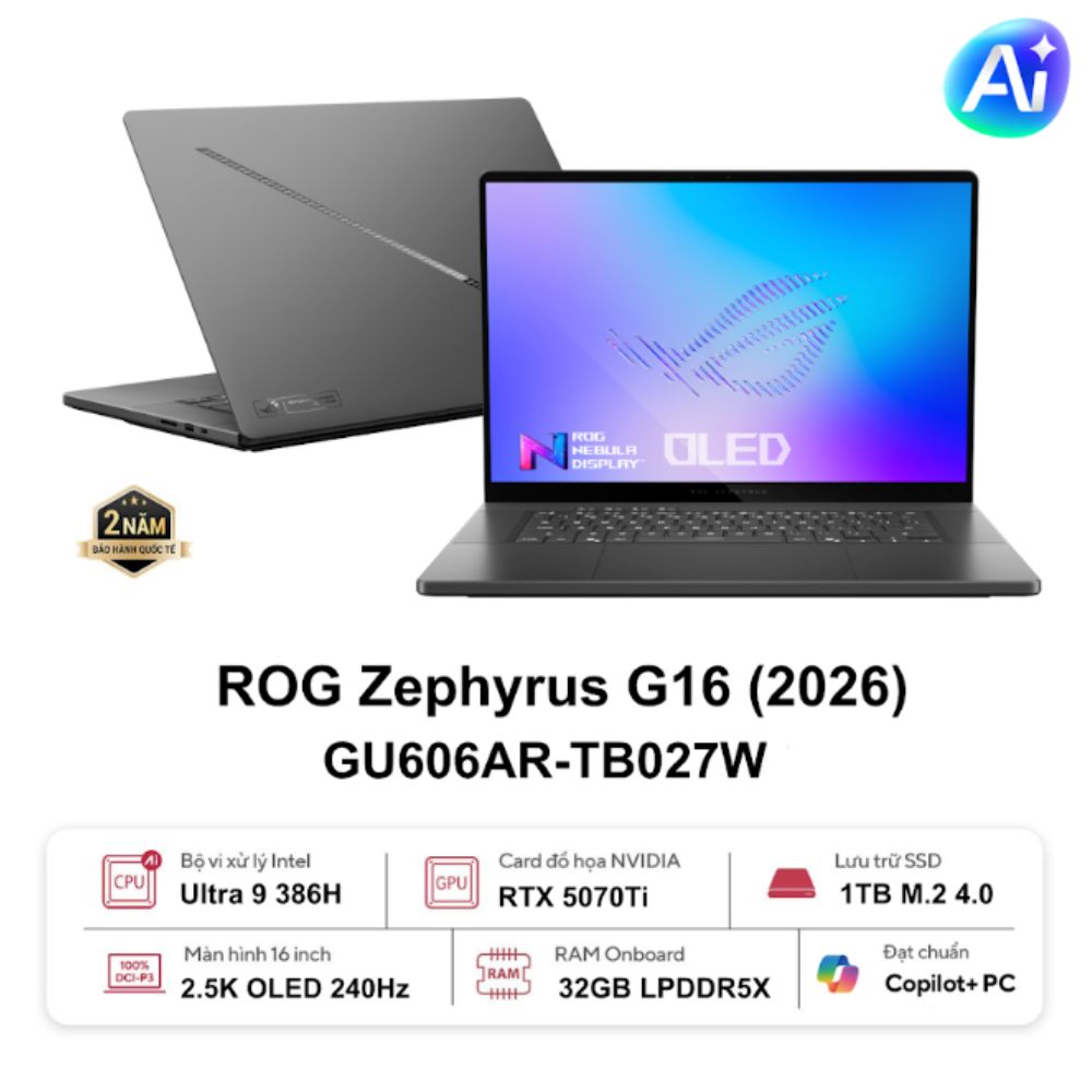 Laptop Asus Gaming ROG Zephyrus G16 GU606AR-TB027W (Ultra 9 386H/ 32GB/ 1TB SSD/ RTX 5070Ti 12GB/ 16 inch 2.5K/ 240Hz/ Win11/ Grey/ Vỏ nhôm/ Sạc nhanh/ Túi)